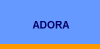 ADORA
