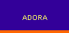 ADORA