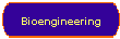 Bioengineering