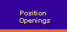 Position 
  Openings